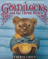 Goldilocks and the Three Bears - Lauren Child - cover