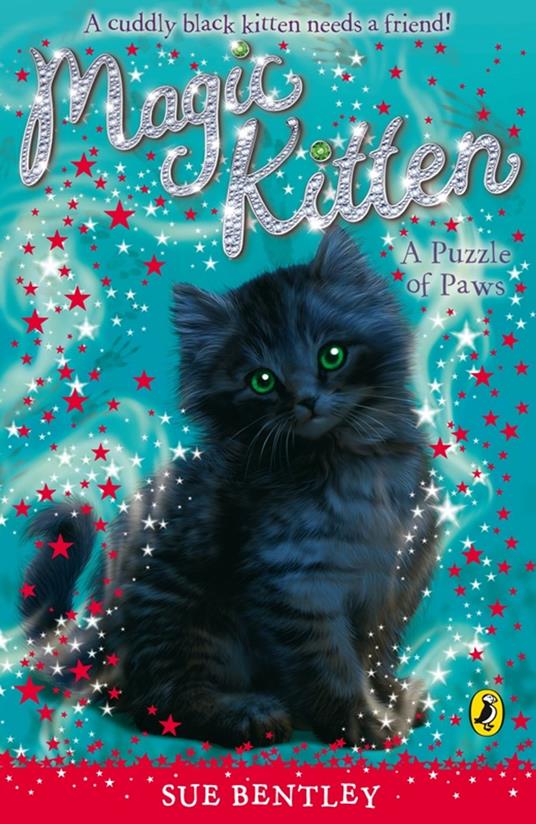 Magic Kitten: A Puzzle of Paws - Sue Bentley - ebook