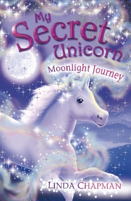 My Secret Unicorn: Moonlight Journey - Linda Chapman - ebook