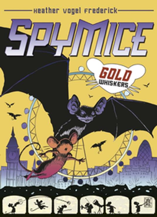 Spy Mice: Goldwhiskers - Heather Vogel Frederick - ebook