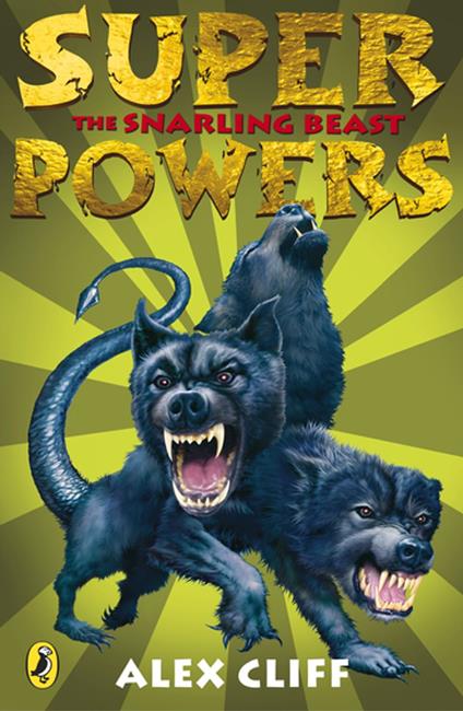 Superpowers: The Snarling Beast - Alex Cliff - ebook