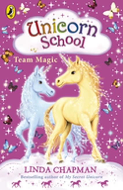 Unicorn School: Team Magic - Linda Chapman - ebook