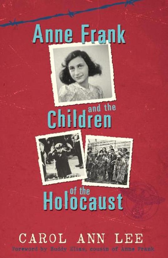 Anne Frank and Children of the Holocaust - Carol Ann Lee - ebook