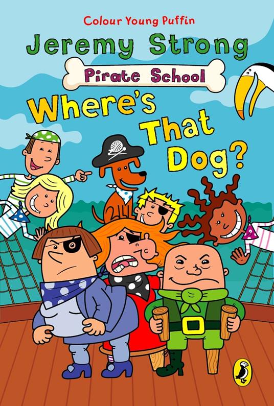 Pirate School: Where's That Dog? - Jeremy Strong,Ian Cunliffe - ebook