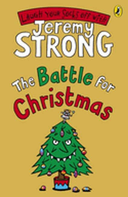 The Battle for Christmas - Jeremy Strong - ebook