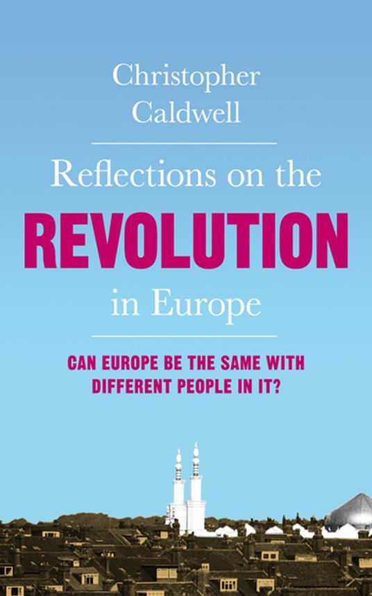 Reflections on the Revolution in Europe