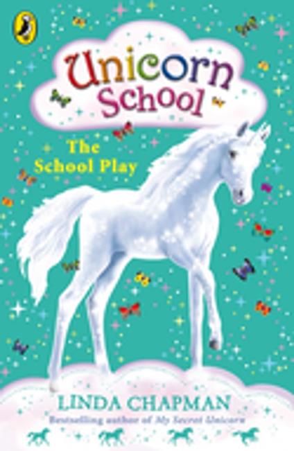 Unicorn School: The School Play - Linda Chapman - ebook