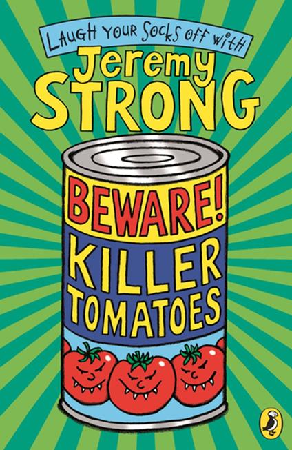 Beware! Killer Tomatoes - Jeremy Strong - ebook