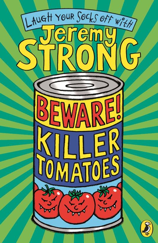 Beware! Killer Tomatoes - Jeremy Strong - ebook