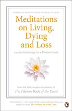 Meditations on Living, Dying and Loss