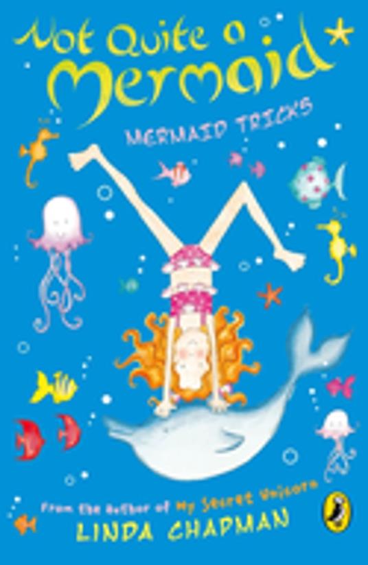 Not Quite a Mermaid: Mermaid Tricks - Linda Chapman - ebook