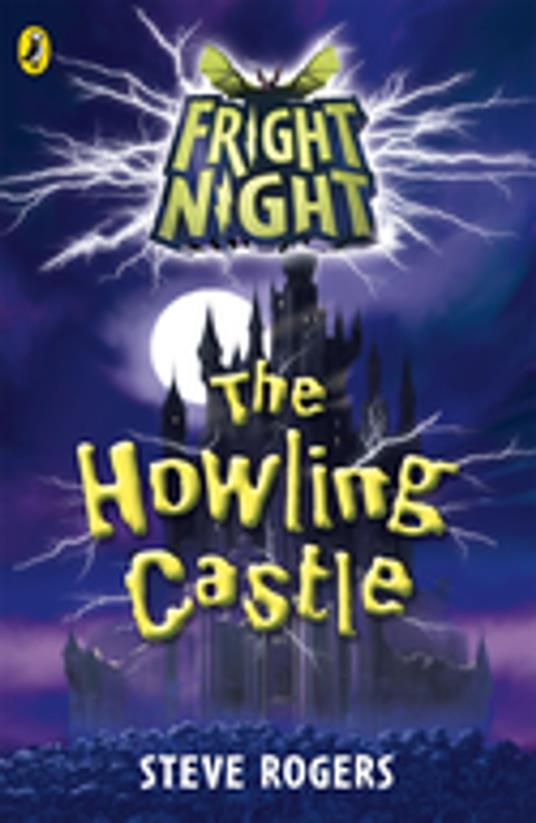 Fright Night: The Howling Castle - Steve Rogers - ebook