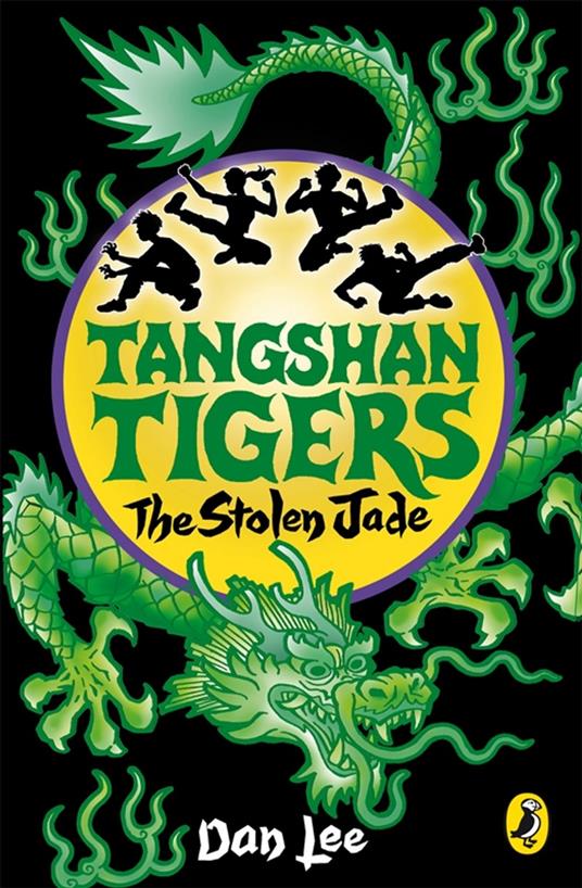 Tangshan Tigers: The Stolen Jade - Dan Lee - ebook