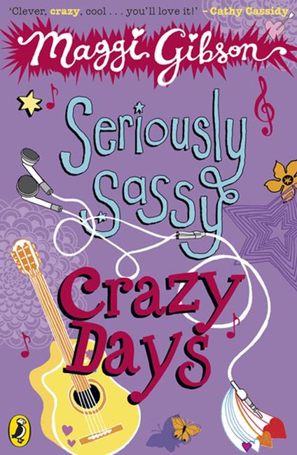 Seriously Sassy: Crazy Days - Maggi Gibson - ebook