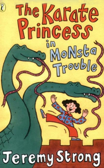 The Karate Princess in Monsta Trouble - Jeremy Strong - ebook