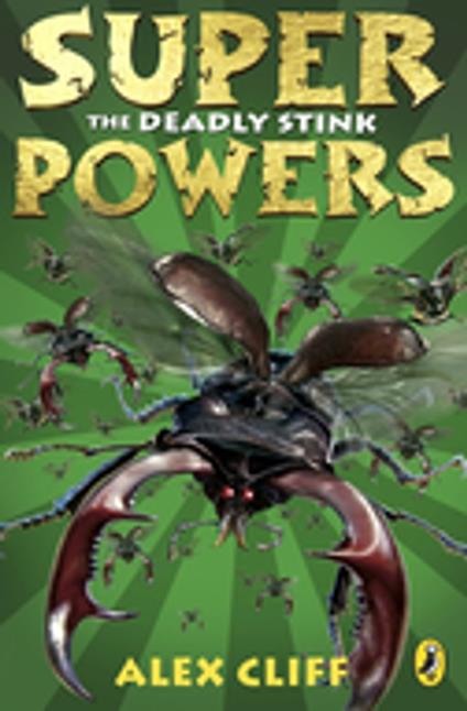 Superpowers: The Deadly Stink - Alex Cliff - ebook