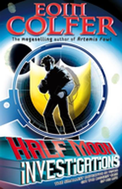 Half Moon Investigations - Eoin Colfer - ebook