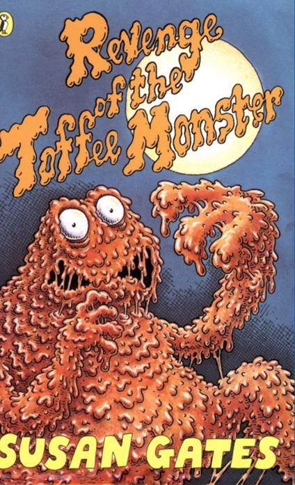 Revenge of the Toffee Monster - Susan Gates - ebook
