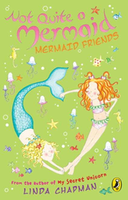 Not Quite a Mermaid: Mermaid Friends - Linda Chapman - ebook