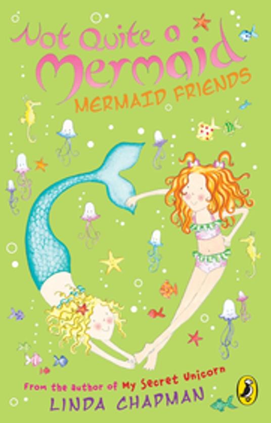 Not Quite a Mermaid: Mermaid Friends - Linda Chapman - ebook