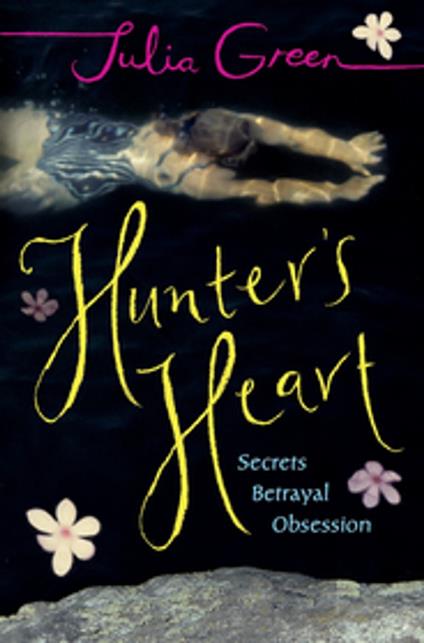 Hunter's Heart - Julia Green - ebook