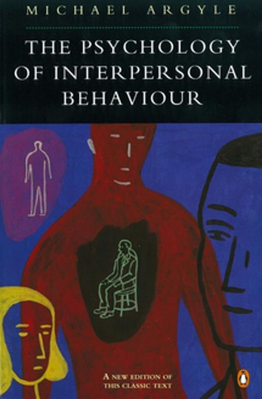 The Psychology of Interpersonal Behaviour