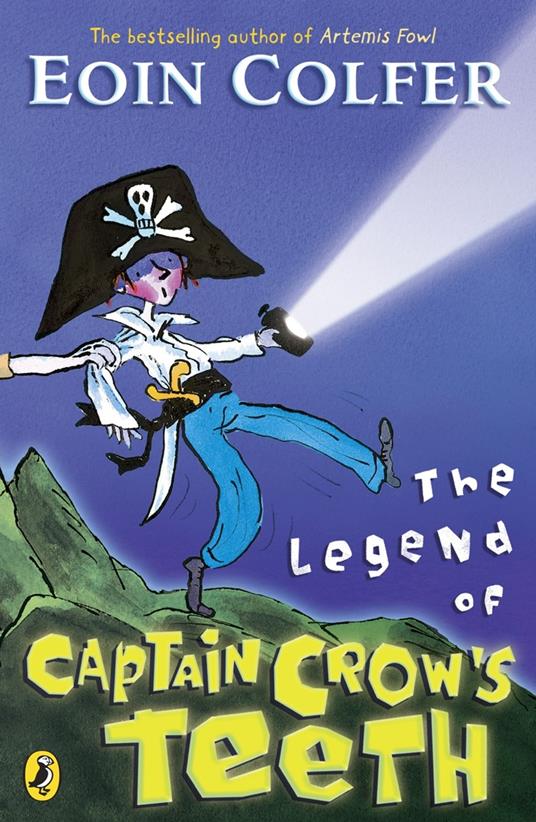 The Legend of Captain Crow's Teeth - Eoin Colfer - ebook