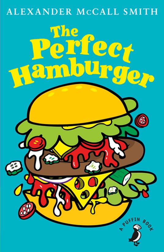 The Perfect Hamburger - Alexander McCall Smith - ebook