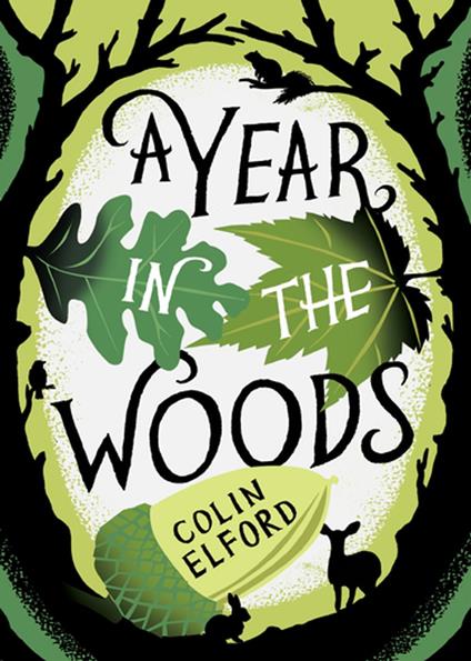 A Year in the Woods