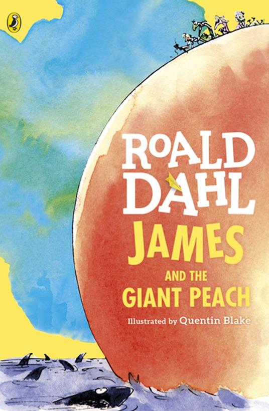 James and the Giant Peach - Roald Dahl,Quentin Blake - ebook