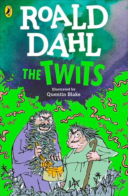 The Twits - Roald Dahl,Quentin Blake - ebook