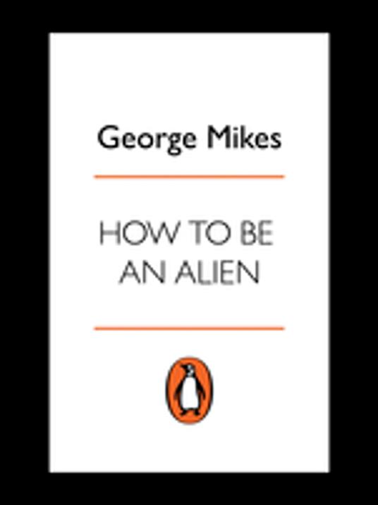 How to be an Alien