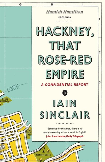 Hackney, That Rose-Red Empire
