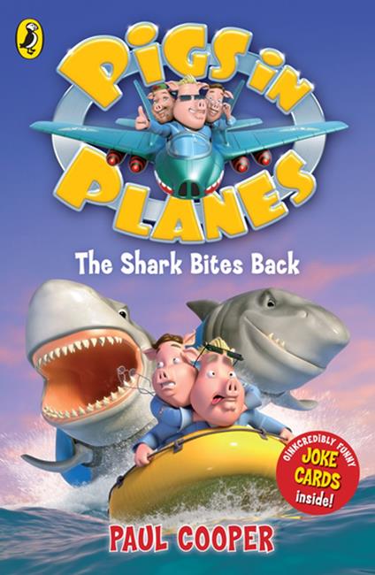 Pigs in Planes: The Shark Bites Back - Paul Cooper - ebook