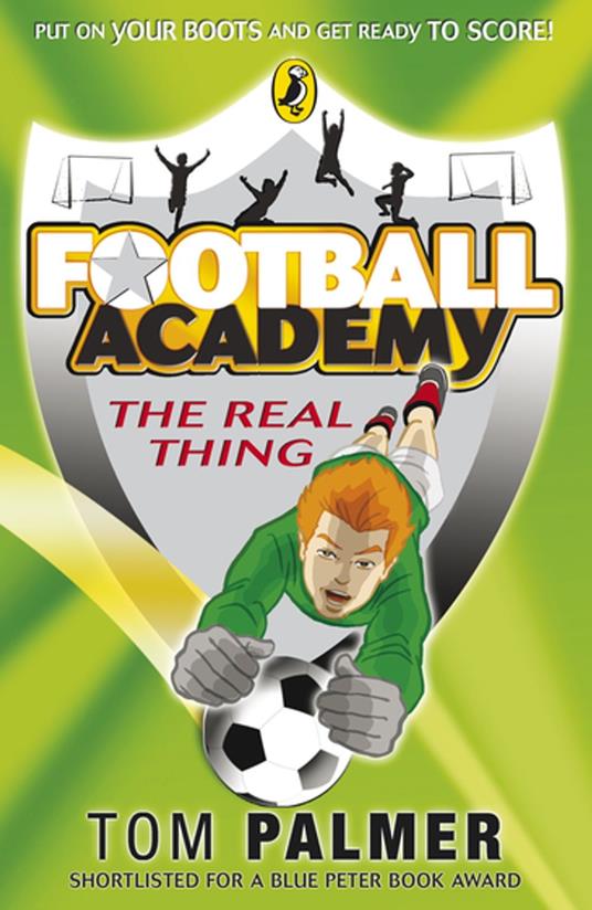 Football Academy: The Real Thing - Tom Palmer - ebook