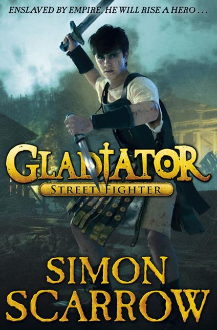 Gladiator: Street Fighter - Simon Scarrow - ebook