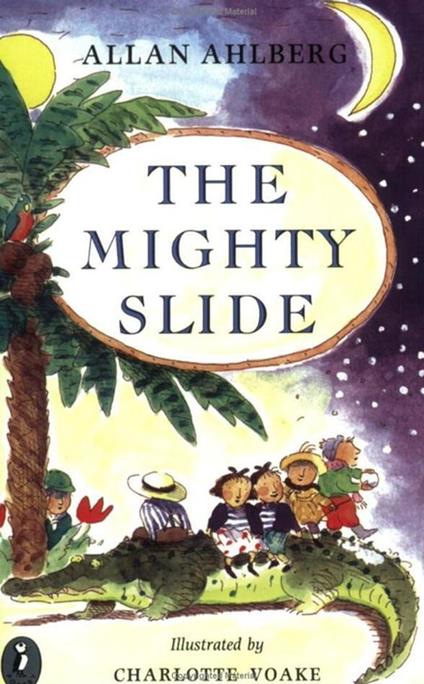 The Mighty Slide - Allan Ahlberg - ebook