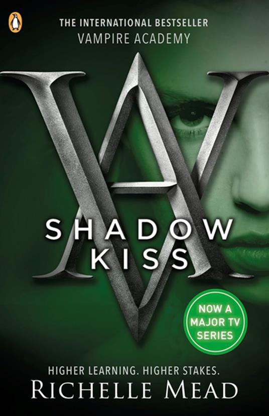 Vampire Academy: Shadow Kiss (book 3) - Richelle Mead - ebook