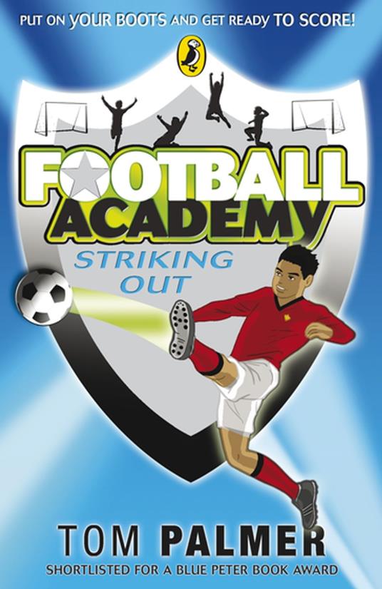 Football Academy: Striking Out - Tom Palmer - ebook