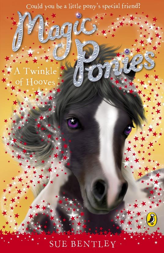 Magic Ponies: A Twinkle of Hooves - Sue Bentley - ebook