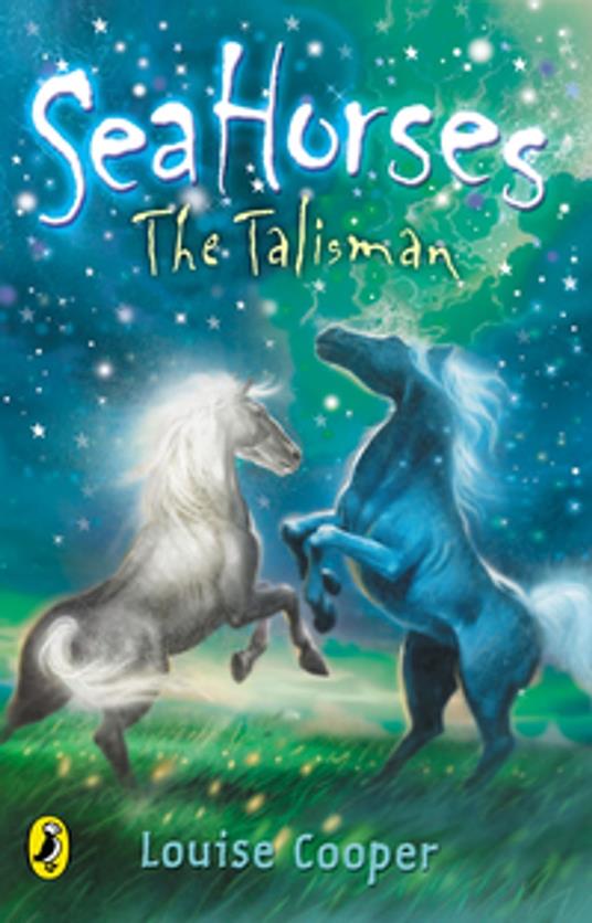 Sea Horses: The Talisman - Louise Cooper - ebook