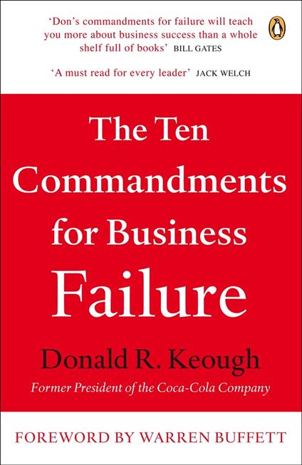 The Ten Commandments for Business Failure