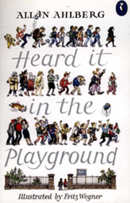 Heard it in the Playground - Allan Ahlberg - ebook
