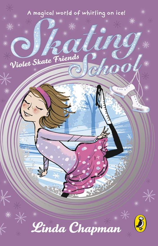 Skating School: Violet Skate Friends - Linda Chapman - ebook