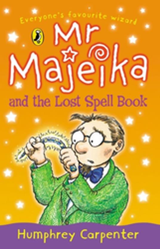 Mr Majeika and the Lost Spell Book - Humphrey Carpenter - ebook