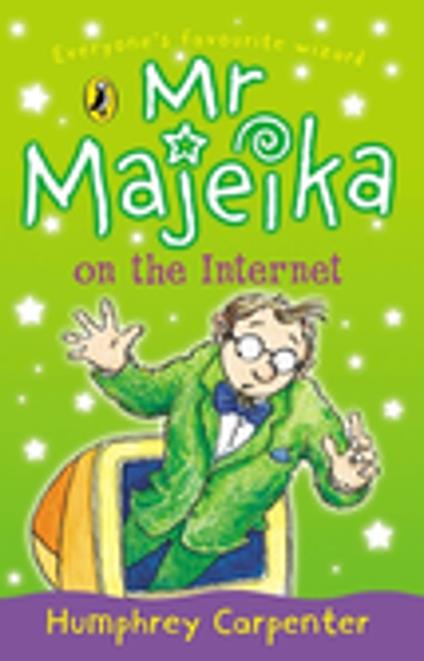 Mr Majeika on the Internet - Humphrey Carpenter - ebook