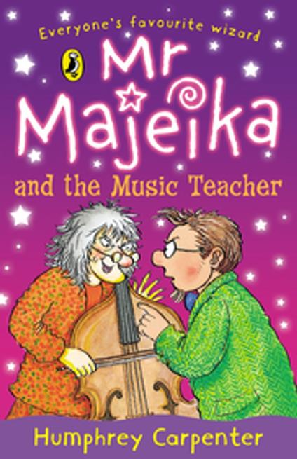 Mr Majeika and the Music Teacher - Humphrey Carpenter - ebook