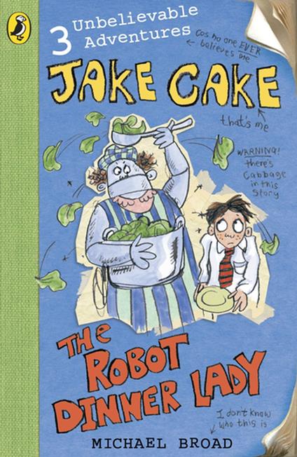 Jake Cake: The Robot Dinner Lady - Michael Broad - ebook