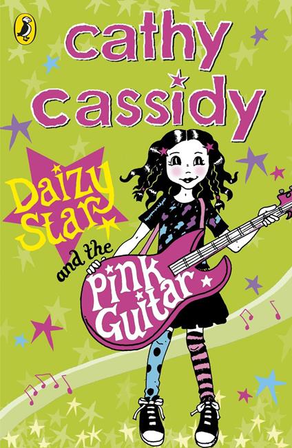 Daizy Star and the Pink Guitar - Cathy Cassidy - ebook