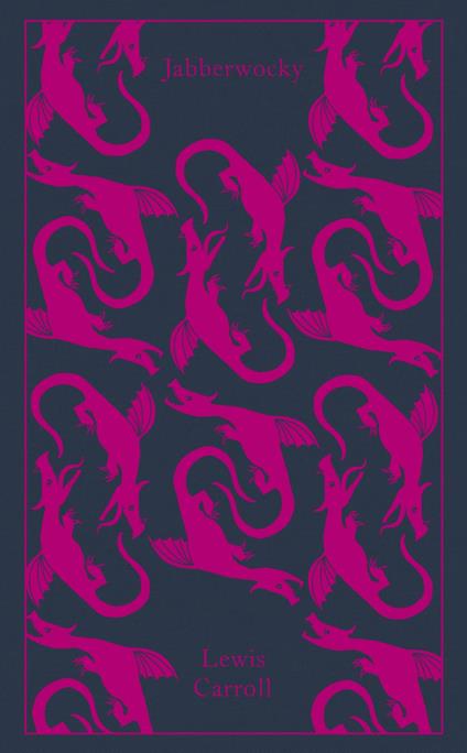 Jabberwocky and Other Nonsense